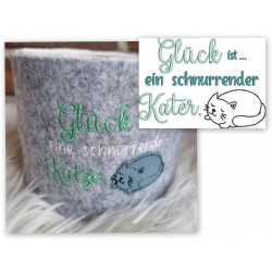 Stickdatei - Spruch "Glück ist eine schnurrende Katze/ein schnurrender Kater."